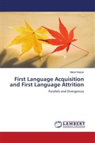 Merel Keijzer - First Language Acquisition and First Language Attrition