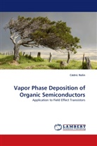 Cédric Rolin - Vapor Phase Deposition of Organic Semiconductors