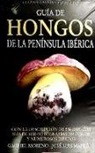 Guía de hongos de la península ibérica