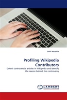 Sahil Kaushik - Profiling Wikipedia Contributors