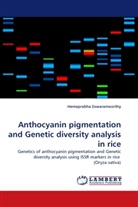 Hemaprabha Eswaramoorthy - Anthocyanin pigmentation and Genetic diversity analysis in rice