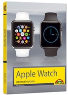 Philip Kiefer - Apple Watch - optimal nutzen