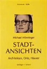 Michael Mönninger - Stadtansichten