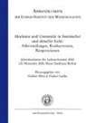 Herbert Hörz, Hubert Laitko - Akademie und Universität in historischer und aktueller Sicht: Arbeitsteilungen, Konkurrenzen, Kooperationen