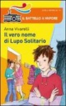 Anna Vivarelli - Il vero nome di Lupo Solitario
