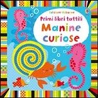 Stella Baggott, Fiona Watt - Manine curiose. Primi libri tattili