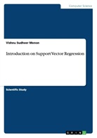 Vishnu Sudheer Menon - Introduction on Support Vector Regression