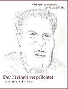Christoph Braunschweig, Susann Kablitz, Susanne Kablitz - Der Freiheit verpflichtet