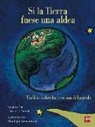 David J. Smith, Shelagh Armstrong - Si la Tierra fuese una aldea : un libro sobre las personas del mundo