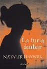 Natalie Haynes - La furia ámbar