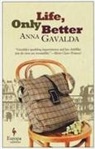 Anna Gavalda, Tina Kover - Life, Only Better