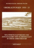 Richard Kallok, Gerhard Walter - Oberkaufungen 1930-35