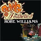 Robert Williams, Robert/ McCormick Williams - Slang Aesthetics
