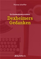 Thomas Scheffler - Dexheimers Gedanken