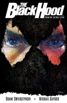 Michael Gaydos, Duane Swierczynski, Duane/ Gaydos Swierczynski, Swierczynski Duane, Michael Gaydos, Gaydos Michael - The Black Hood, Vol. 1