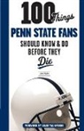 Lou Prato - 100 Things Penn State Fans Should Know & Do Before They Die