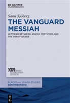 Sami Sjöberg - The Vanguard Messiah