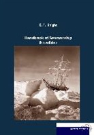 E F Knight, E. F. Knight - Handbook of Seamanship
