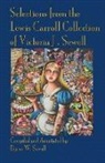 Byron W. Sewell - Selections from the Lewis Carroll Collection of Victoria J. Sewell