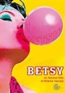 Federico Scarioni - Betsy. Un romanzo pulp