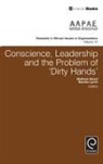 Matthew Beard, Matthew Beard, Howard Harris, Sandra Lynch, Michael Schwartz - Conscience, Leadership and the Problem of 'Dirty Hands'