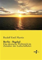 Rudolf Emil Martin - Berlin - Bagdad