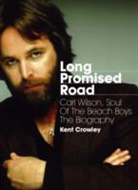 Kent Crowley - Long Promised Road