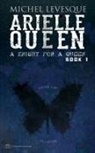Greg Kelm, Michel Levesque, Michel J. Levesque - Arielle Queen