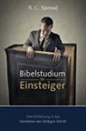 R C Sproul - Bibelstudium für Einsteiger