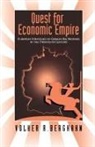 Volker Berghahn, Volker Berghahn, Volker R. Berghahn - The Quest for Economic Empire