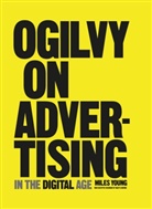 Miles Young, Young Miles - Ogilvy on Advertising in the Digital Age