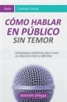 Valentin Ortega, Valentín Ortega - Cómo Hablar en Público Sin Temor
