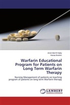 Ame Abd El-Naby, Amel Abd El-Naby, Hanaa Ibrahim - Warfarin Educational Program for Patients on Long Term Warfarin Therapy