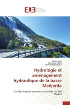 Mohamed Bergaoui, Khoulou Gader, Khouloud Gader, Ahle Gara, Ahlem Gara - Hydrologie et amenagement