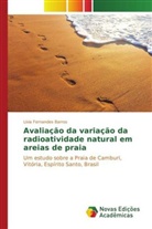 Lívia Fernandes Barros - Avaliação da variação da radioatividade natural em areias de praia