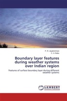 C A Babu, C. A. Babu, P Jayakrishnan, P R Jayakrishnan, P. R. Jayakrishnan - Boundary layer features during weather systems over Indian region