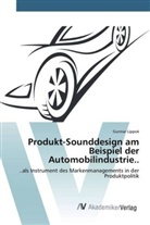Gunnar Lippok - Produkt-Sounddesign am Beispiel der Automobilindustrie..
