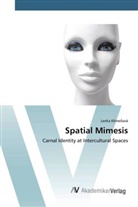 Lenka Klime¿ová, Lenka Klimesová - Spatial Mimesis
