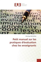 Véronique Barthélémy, Barthelemy-v - Petit manuel sur les pratiques d