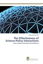 Johannes Bernhardt - The Effectiveness of Science-Policy Interactions