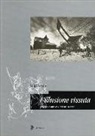 Luigi Arpini - L'illusione vissuta. Viaggi e teatro con Tadeusz Kantor
