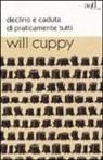 Will Cuppy, W. Steig - Declino e caduta di praticamente tutti