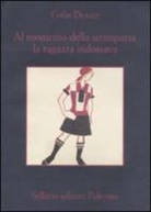 Colin Dexter - Al momento della scomparsa la ragazza indossava