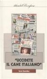 Carlo Taormina - «Uccidete il cane italiano»