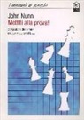 John Nunn - Mettiti alla prova!