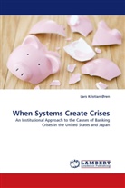 Lars Kristian Øren - When Systems Create Crises