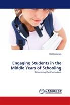Mellita Jones - Engaging Students in the Middle Years of Schooling