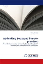 Dudu Jankie - Rethinking Setswana literacy practices
