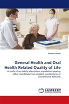 Elham Emami - General Health and Oral Health Related Quality of Life