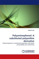 PRADIP KAR - Polyaminophenol: A substituted polyaniline derivative